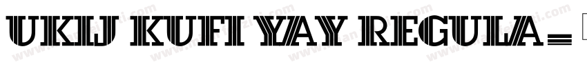 UKIJ Kufi Yay Regula字体转换